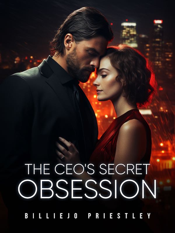 The CEO's Secret Obsession — by Billiejo Priestley — AlphaNovel