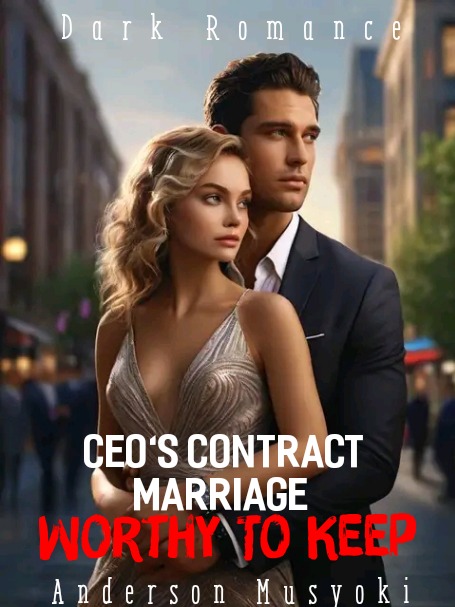 CEO's Contract Marriage Worthy To Keep — by Anderson Musyoki