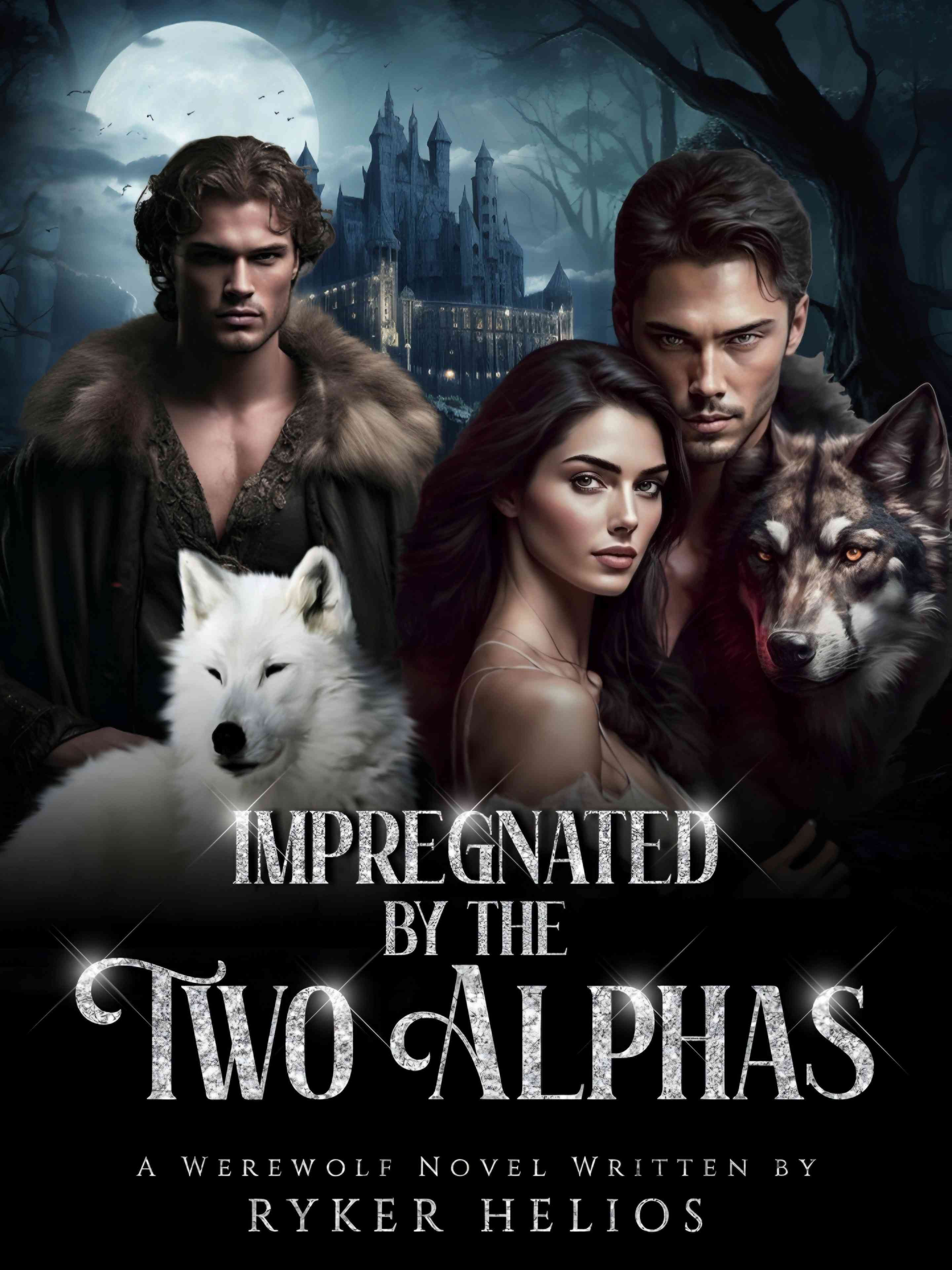 Impregnated By The Two Alphas by Ryker Helios AlphaNovel