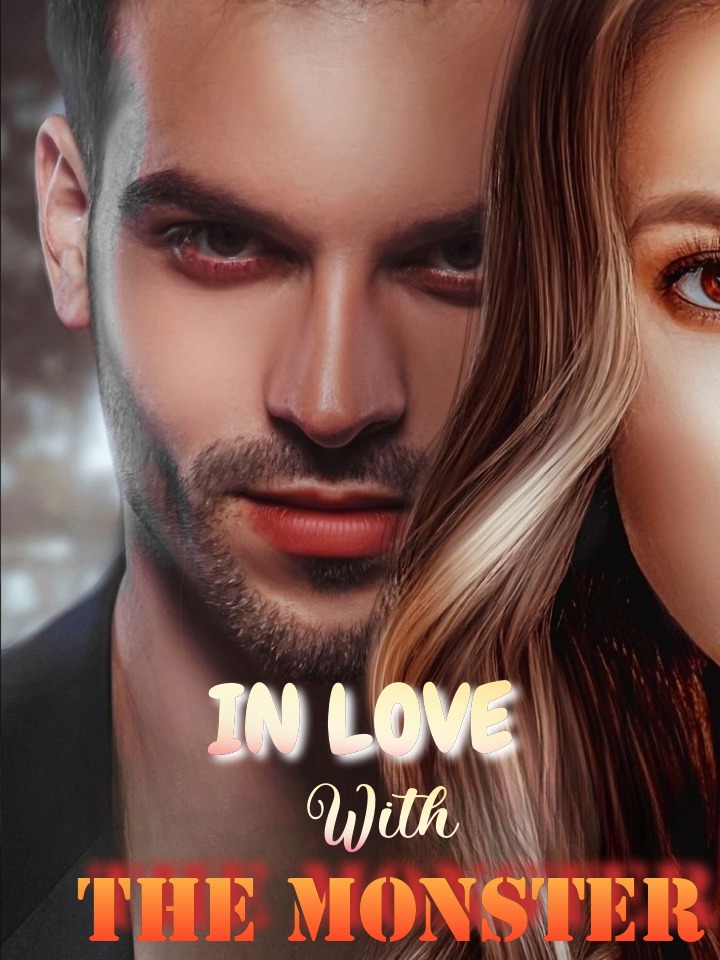 In Love With the Monster — by T Wrytes — AlphaNovel - Falling In Love With A Monster Novel