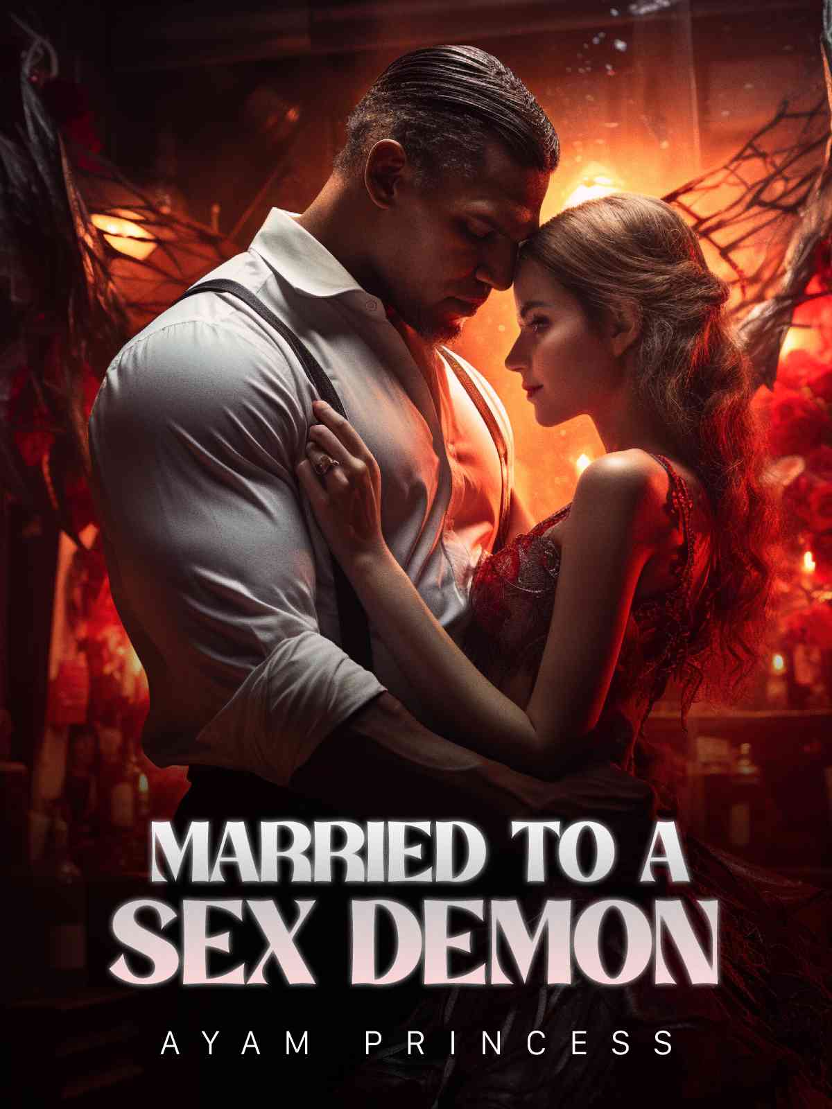 Married To A Sex Demon — by Ayam princess — AlphaNovel