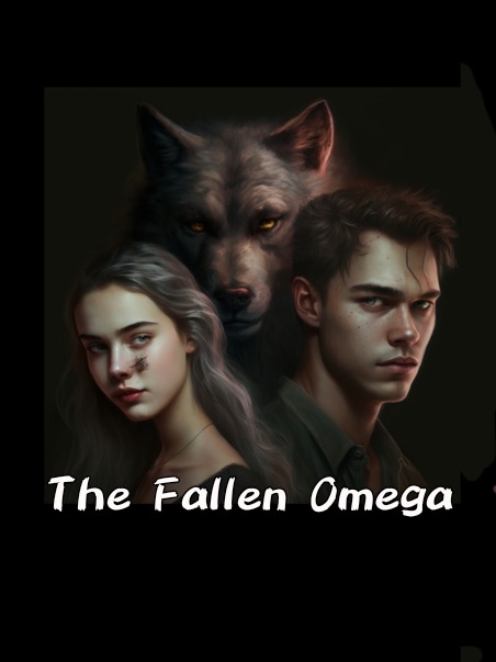 The Fallen Omega by Lux Aracadia AlphaNovel