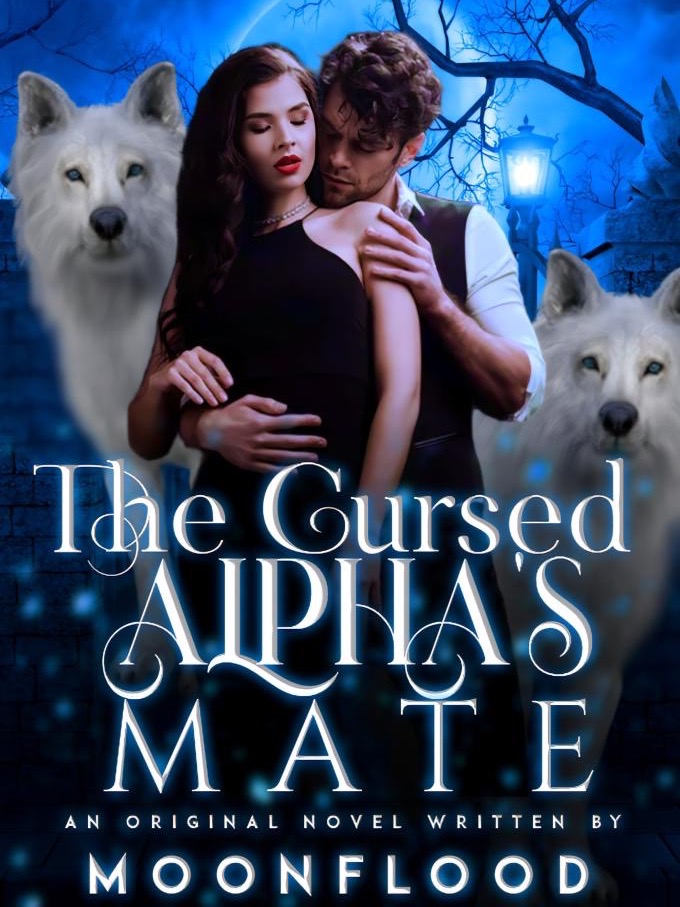 The Cursed Alpha Series — by MoonFlood — AlphaNovel