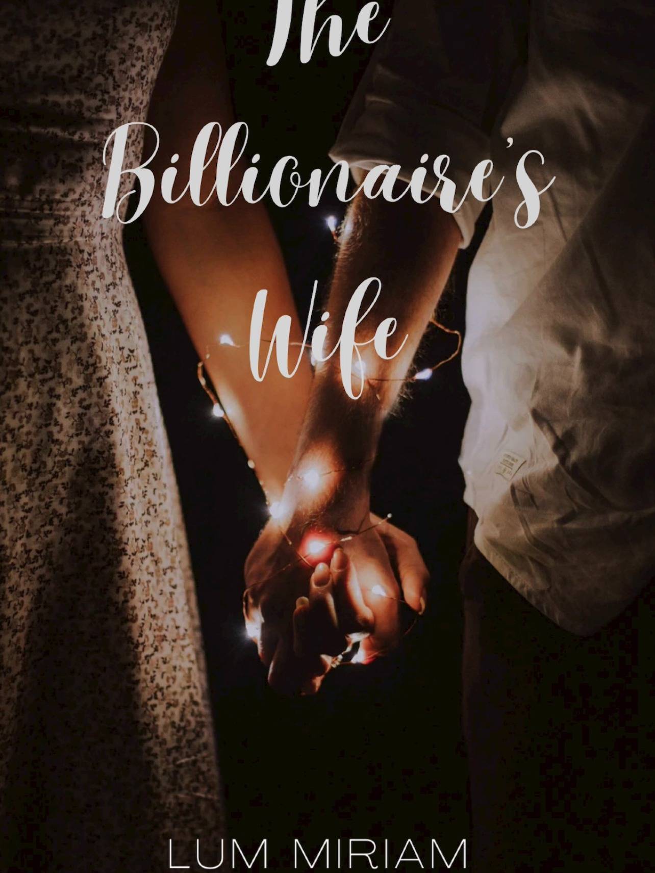 THE BILLIONAIRE'S WIFE — by Keyes M. — AlphaNovel